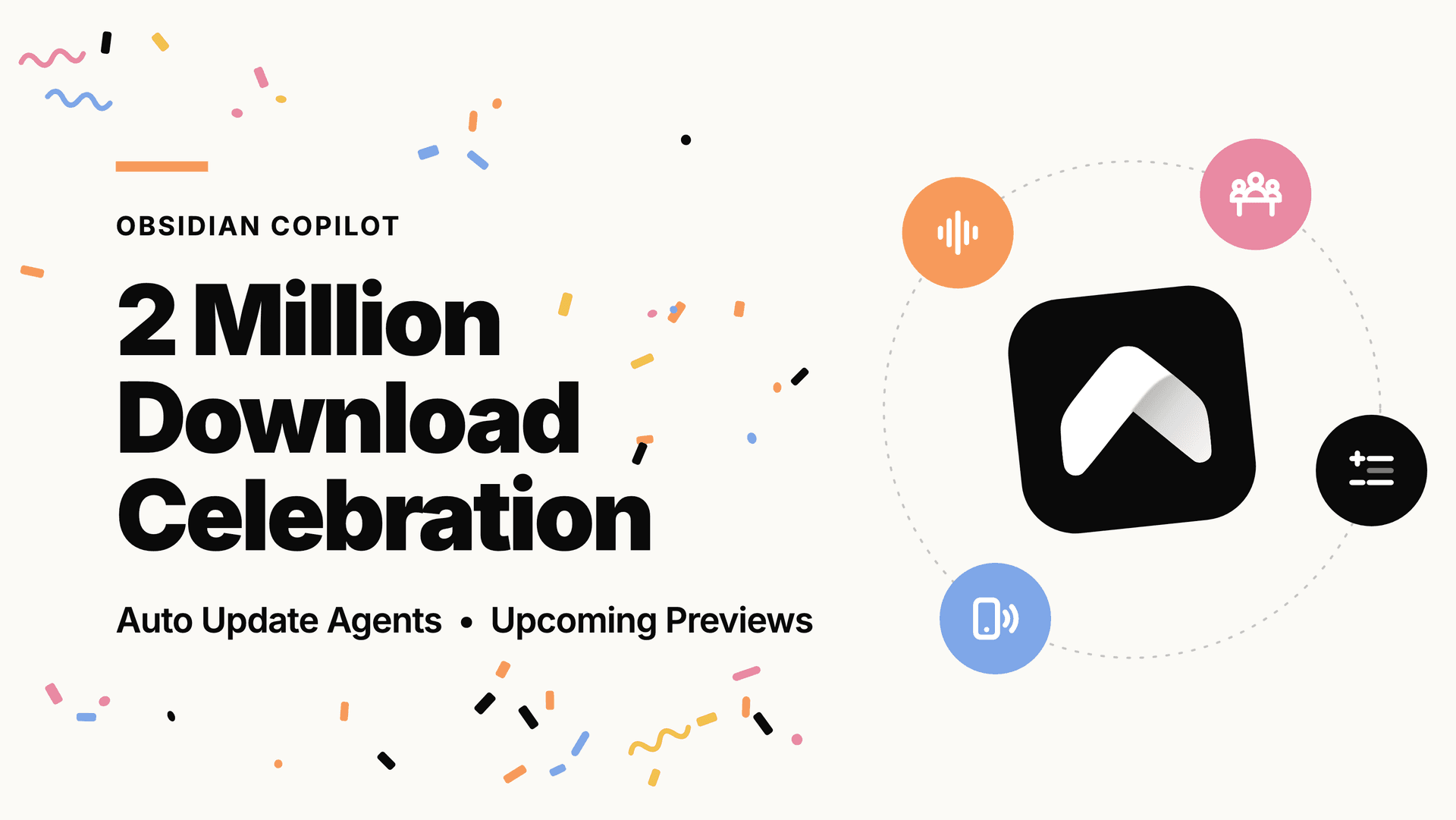 New in Obsidian Copilot: celebrating 2M downloads, upcoming supporter preview features